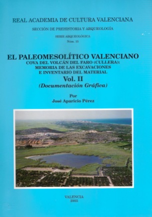 Serie Arqueológica Núm.15: El Paleomesolítico Valenciano Vol.II