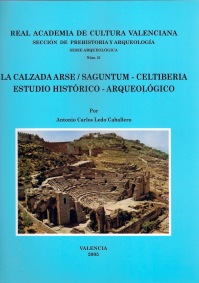 Serie Arqueológica Núm. 21 La calzada Arse